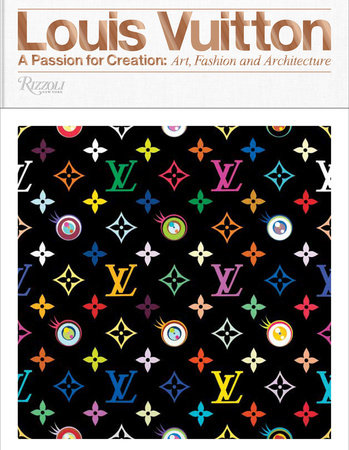 Louis Vuitton | A Passion for Creation: New Art, Fashion and Architecture