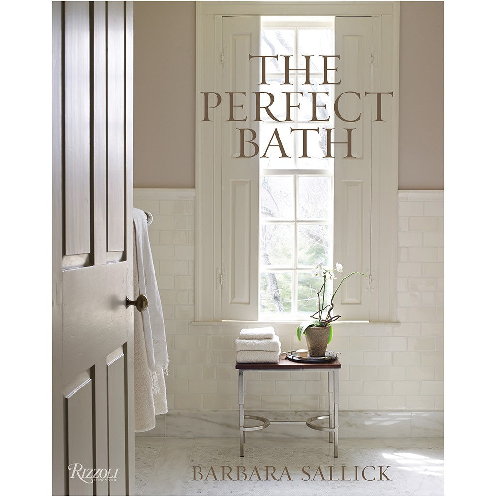 The Perfect Bath - Coffee Table Book